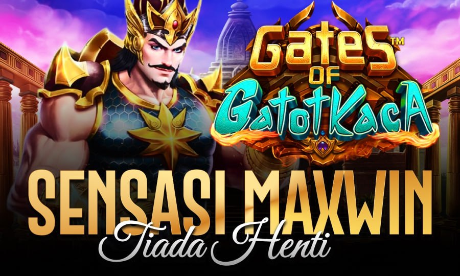 Gates of Gatot Kaca Pragmatic: Slot Paling Gacor & Gampang Maxwin di Tahun 2025!